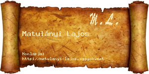 Matulányi Lajos névjegykártya